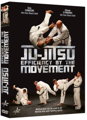 ERIC CANDORI & OLIVIER D'AMARIO - JUJITSU EFFICIENCY BY THE MOVEMENT