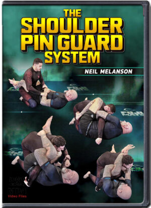 NEIL MELANSON - THE SHOULDER PIN GUARD SYSTEM