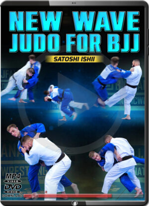 SATOSHI ISHII – NEW WAVE JUDO FOR BJJ