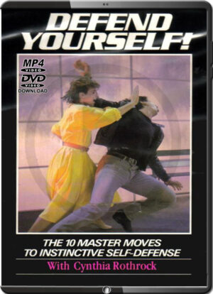 CYNTHIA ROTHROCK - DEFEND YOURSELF