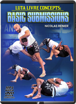 NICOLAS RENIER - LUTA LIVRE CONCEPTS - BASIC SUBMISSIONS