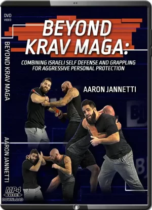 AARON JANNETTI - BEYOND KRAV MAGA