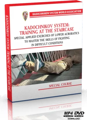 ALEXEY KADOCHNIKOV SYSTEM - TRAINING AT THE STAIRCASE