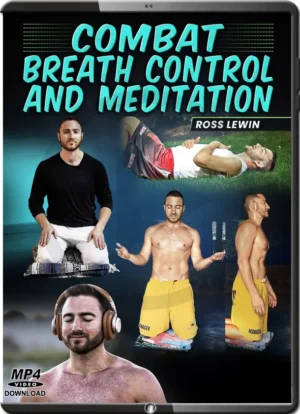 ROSS LEWIN - COMBAT BREATH CONTROL AND MEDITATION