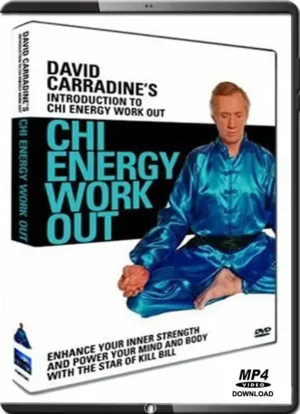 DAVID CARRADINE – AN INTRODUCTION TO CHI ENERGY WORK OUT