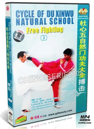 DU FEIHU - CYCLE OF DU XINWU NATURAL SCHOOL - FREE FIGHTING 3