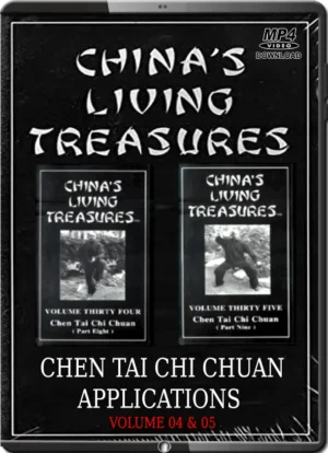 GEORGE XU - CHINA'S LIVING TREASURES - CHEN TAI CHI CHUAN APPLICATIONS