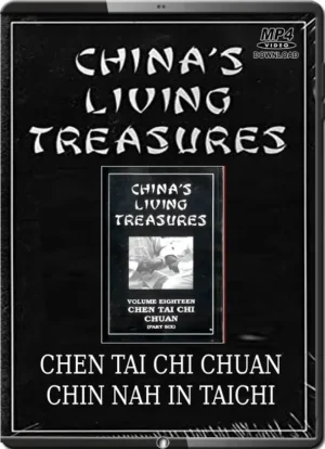 GEORGE XU - CHINA'S LIVING TREASURES - CHIN NAH IN TAI CHI