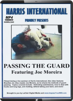 JOE MOREIRA & ROY HARRIS - PASSING THE GUARD