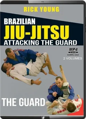 RICK YOUNG - BRAZILIAN JIU JITSU - THE GUARD & ATTACKING THE GUARD