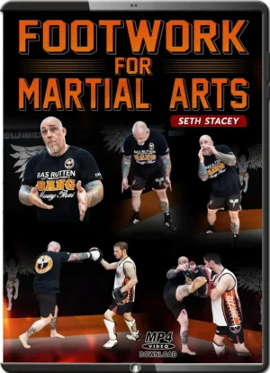 SETH STACEY - FOOTWORK FOR MARTIAL ARTS