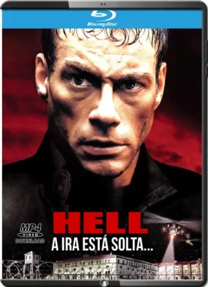 (2003) JEAN-CLAUDE VAN DAMME – HELL-A IRA ESTÁ SOLTA