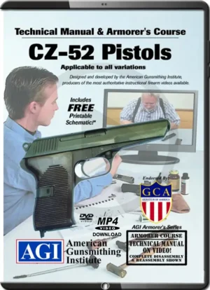 AMERICAN GUNSMITHING INTITUTE - CZ-52 PISTOLS