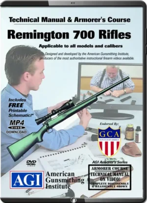 AMERICAN GUNSMITHING INTITUTE - REMINGTON 700 RIFLES