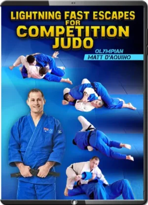 MATT D'AQUINO - LIGHTNING FAST ESCAPES FOR COMPETITION JUDO