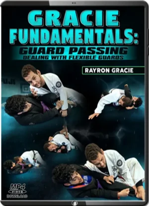 RAYRON GRACIE - GUARD PASSING - DEALING WITH FLEXIBLE GUARDS