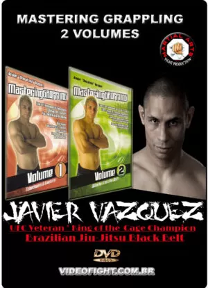JAVIER VAZQUEZ - MASTERING GRAPPLING