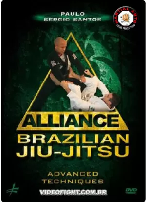 PAULO SERGIO SANTOS - ALLIANCE BJJ - ADVANCED TECHNIQUES