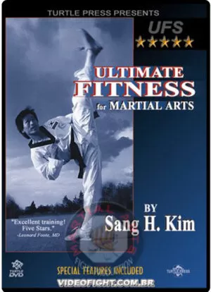 SANG H. KIM - ULTIMATE FITNESS FOR MARTIAL ARTS