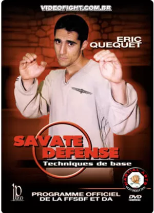 SAVATE DEFENSE - BASIC TECHNIQUES