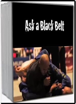 ASK A BLACK BELT - JIU JITSU