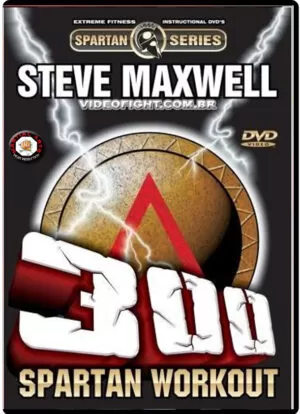 STEVE MAXWELL - 300 SPARTAN WORKOUT