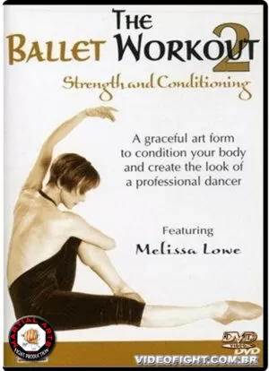 THE BALLET WORKOUT VOL.2  STRENGTH AND CONDITIONING