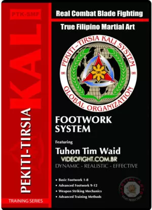 TIM WAID - PEKITI TIRSIA: FOOTWORK SYSTEM