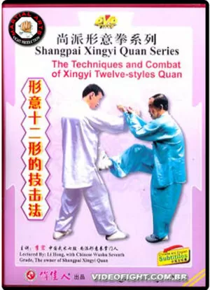XINGYI COMBAT TECHNIQUES OF THE 12 ANIMALS