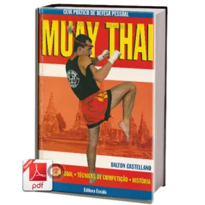 GUIA PRATICO DE DEFESA PESSOAL MUAY THAI EM PDF