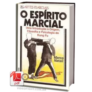 O ESPÍRITO MARCIAL EM PDF