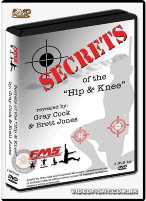 GRAY COOK - SECRETS OF THE HIP AND KNEE