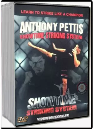 ANTHONY PETTIS - SHOWTIME STRIKING SYSTEM