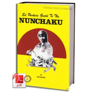 ED PARKER GUIDE TO THE NUNCHAKU EM PDF