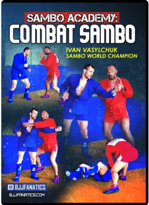 IVAN VASYLCHHUCK - SAMBO ACADEMY: COMBAT SAMBO