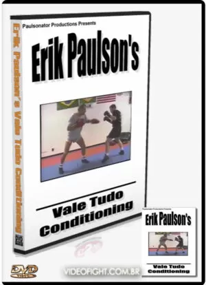 ERIK PAULSON DVD: VALE TUDO CONDITIONING