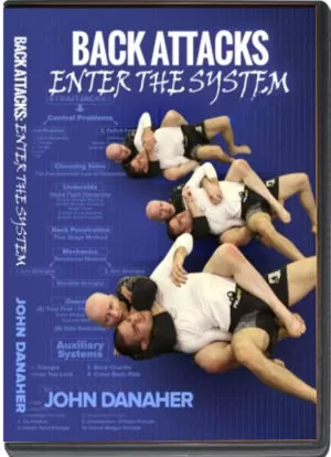 JOHN DANAHER - BACK ATTACKS: ENTER SYSTEM
