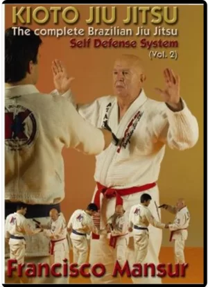 FRANCISCO MANSUR - KIOTO JIU JITSU - DEFESA PESSOAL VOL.2