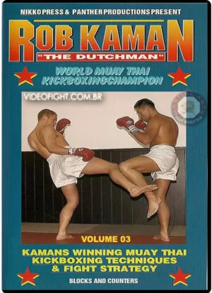 ROB "THE DUTCHMAN" KAMAN'S MUAY THAI KICKBOXING 03