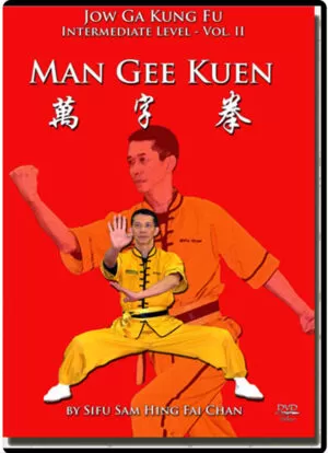 MASTER SAM CHAN – KUNG FU JOW GA - MAN GEE KUEN
