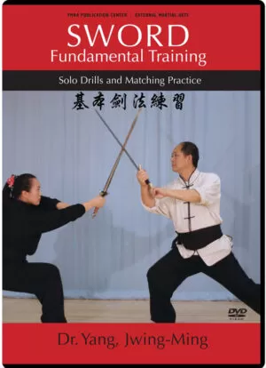 DR. YANG, JWING-MING - SWORD FUNDAMENTAL TRAINING