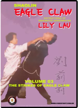 MASTER LILY LAU - VOL.03 - THE STRIKES OF EAGLE CLAW