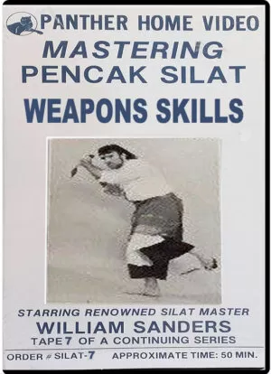 WILLIAM SANDERS - MASTERING PENCAK SILAT - VOL.07