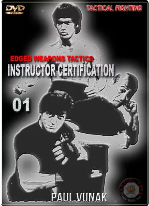 PAUL VUNAK - EDGED WEAPONS INSTRUCTOR CERTIFICATION 01