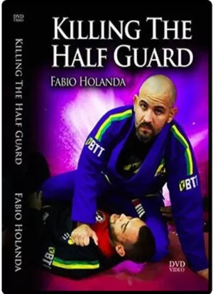 FABIO HOLANDA - KILLING THE HALF GUARD