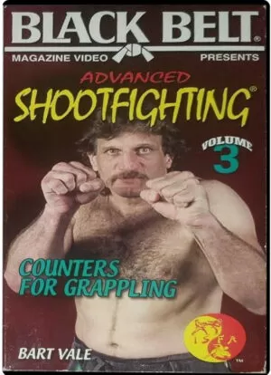 BART VALE - SHOOTFIGHTING ADVANCED VOL.03