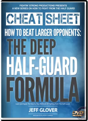 JEFF GLOVER – THE HALF-GUARD FORMULA