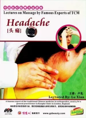 LU XIAN - LECTURES ON MASSAGE BY FAMOUS EXPERTS OF TCM SERIES #10