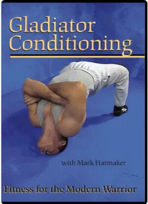 MARK HATMAKER - GLADIATOR CONDITIONING