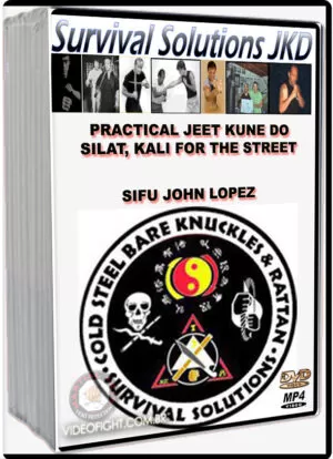 SIFU JOHN LOPEZ - PRACTICAL JEET KUNE DO, SILAT, KALI FOR STREET